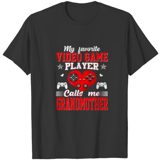 Favorite Video Game Player Calls Me Grandmother Mo T-shirt