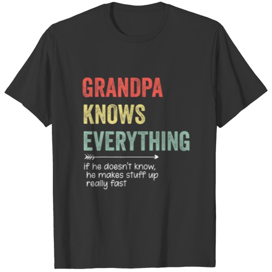 Grandpa Know Everything Vintage Style Funny Dad Fa T-shirt
