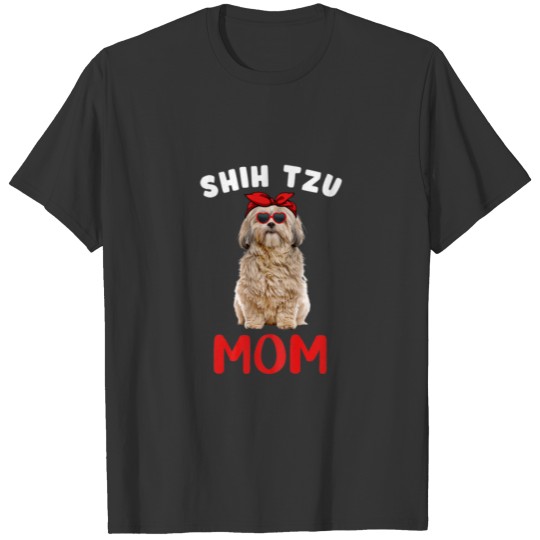 Womens Shih Tzu Mom Mama Shih Tzu Dog Lover Owner T-shirt