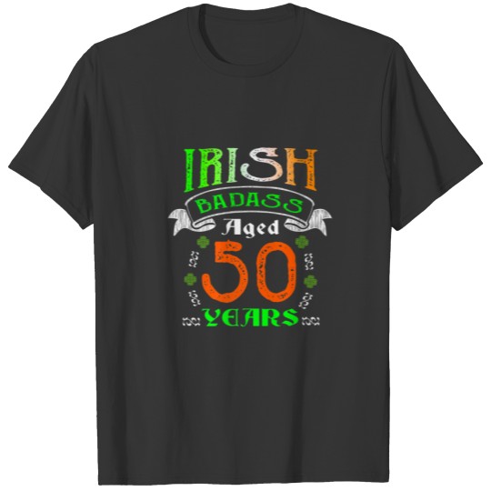 50 Years Old Irish Birthday Gifts Ireland Flag Pat T-shirt