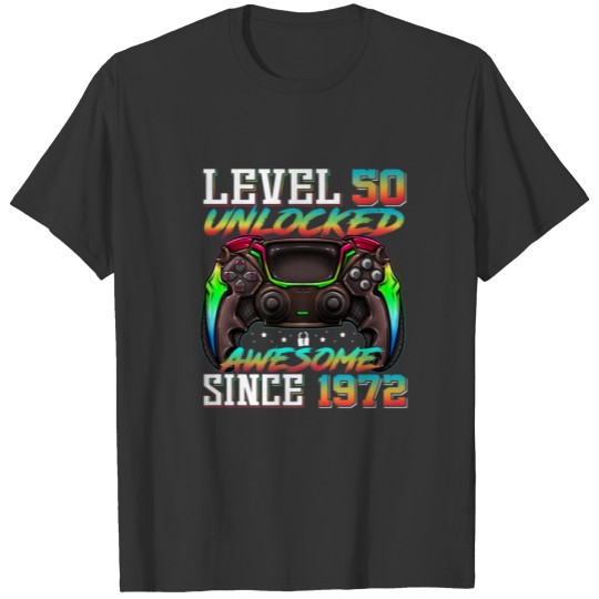 Level 50 Unlocked Awesome Since 1972 50Th Birthday T-shirt