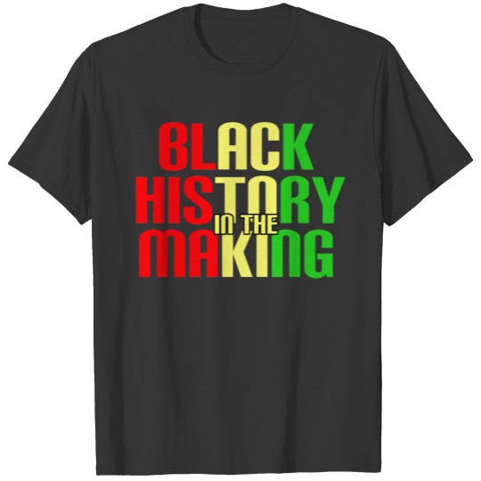 History In The Making BHM T-shirt