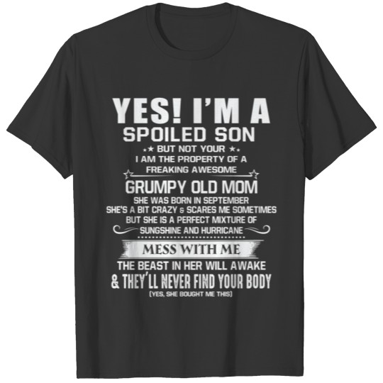 Son have Grumpy Old Mom born in September T-shirt