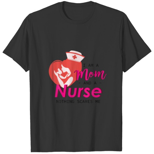 Motivational Momma Nurses Appreciation Statements T-shirt