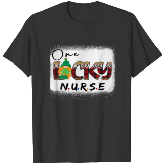One Lucky Nurse Gnomy Bleached St Patrick For Wome T-shirt