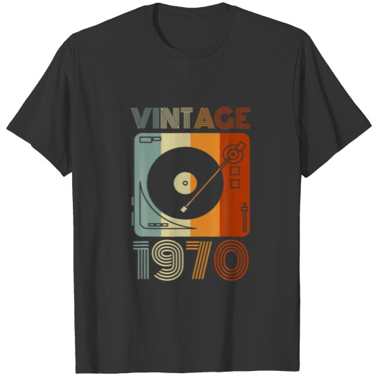Vintage 1970 Retro Record Player Birthday Vinyl DJ T-shirt