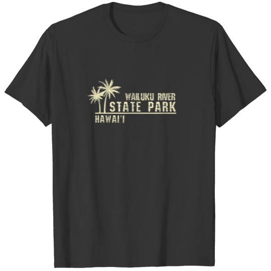 Hawaii Wailuku River State Park T-shirt