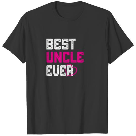 Valentines Best Uncle Ever Matching Family Fathers T-shirt