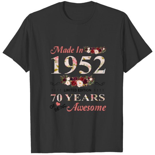 Made In 1952 70 Years Of Being Awesome Birthday T-shirt