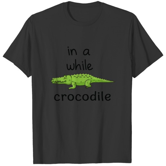 See You Later Alligator, In A While Crocodile Twin T-shirt
