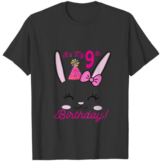 Kids Its My 9Th Birthday Girl Bunny Rabbit Theme P T-shirt