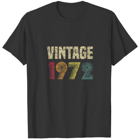 Vintage 1972 50Th Birthday 50 Anniversary - 50 Yea T-shirt