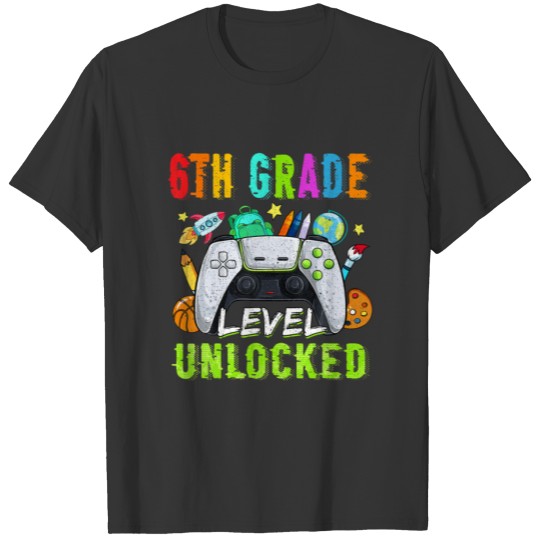 Back To School 6Th Grade Level Unlocked Video Game T-shirt