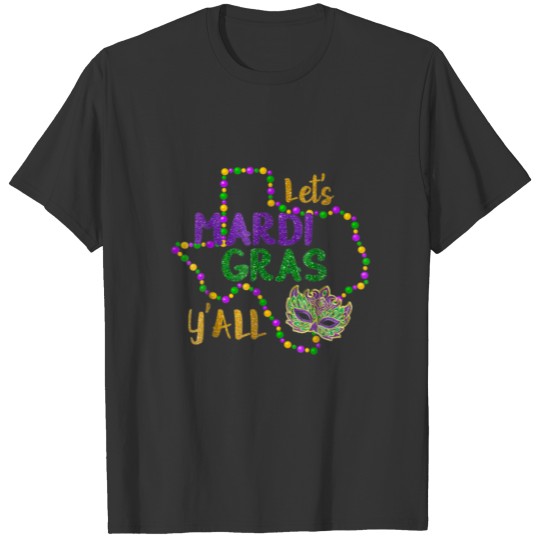 Love Mardi Gras 2022 Y'all Galveston Fun Cute Bead T-shirt