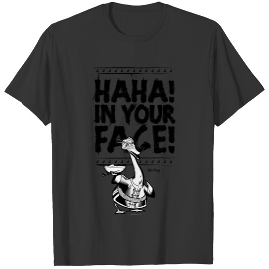Mr. Ping - HAHA! In Your Face! T-shirt