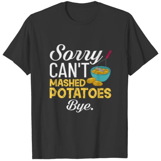 Mashed Potato Recipe Garlic Smashed Potatoes Vegan T-shirt