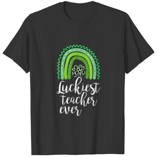 Happy St Patrick's Day Funny Lukiest Teacher Ever T-shirt