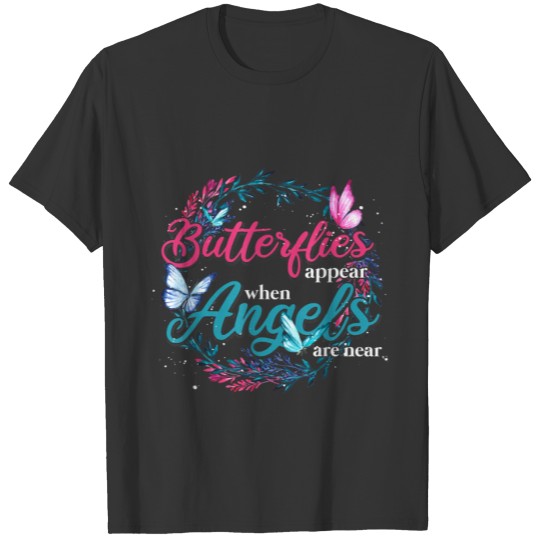Butterfly Lover | Butterflies Appear Angles Near Sweat T-shirt