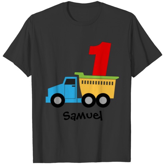 Dump Truck First Birthday T Personalized T-shirt
