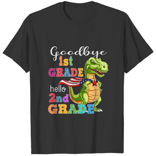 Goodbye 1St Grade Hello 2Nd Grade Dinosaur Graduat T-shirt