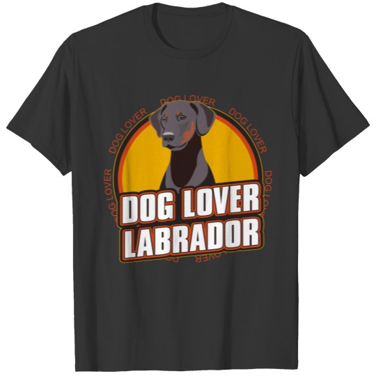 Dog Lover Labrador Retriever Dog Breeds Gifts T-shirt