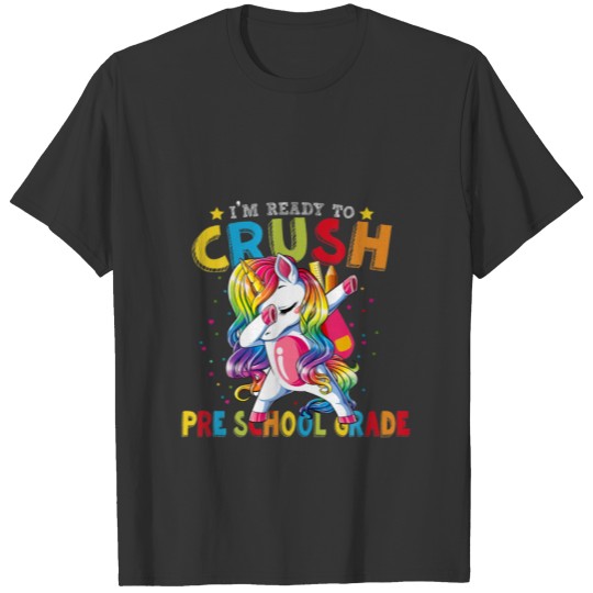 Ready To Crush Pre School Grade Dabbing Unicorn T-shirt