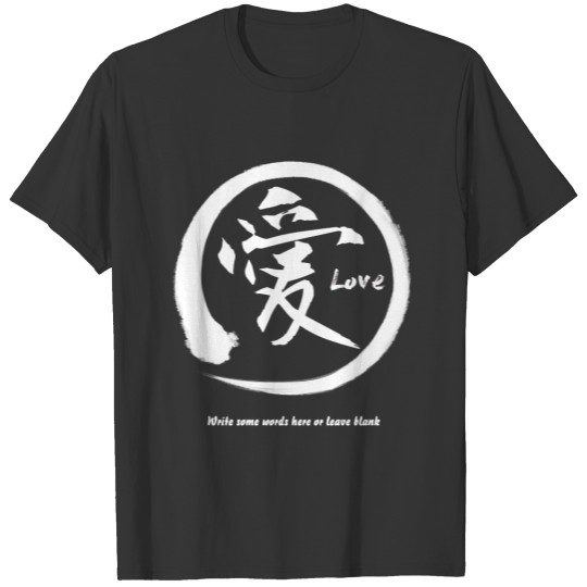 White enso | Japanese kanji symbol for love T-shirt