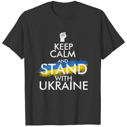 STAND WITH UKRAINE , SUPPORT UKRAINE T-shirt