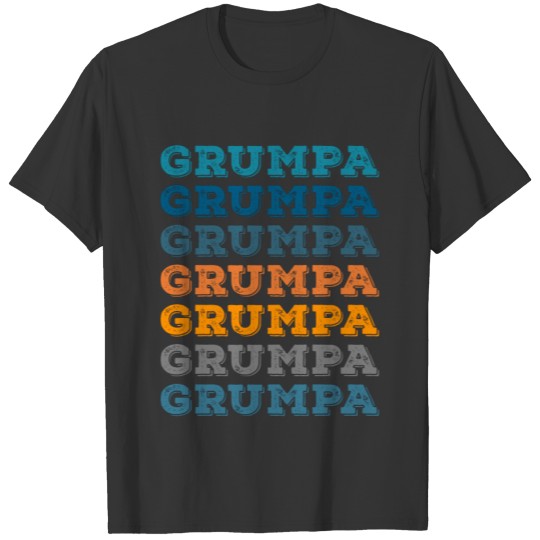 Grumpa Funny Grumpy Grandpa Vintage Text Design T-shirt
