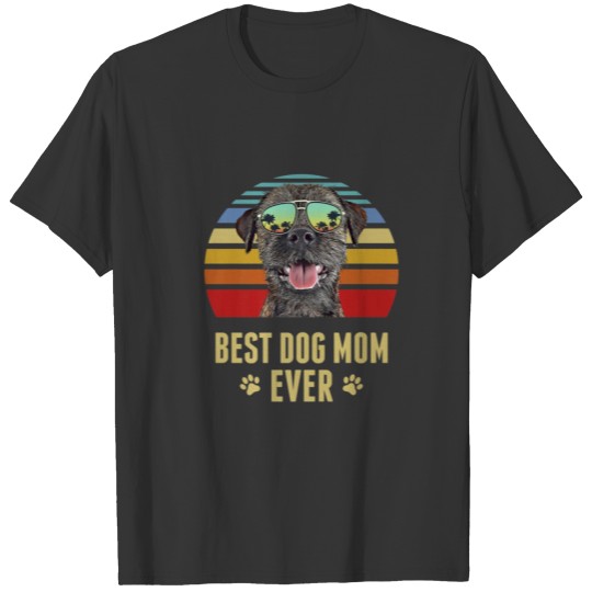 Border Terrier Best Dog Mom Ever Retro Sunset T-shirt