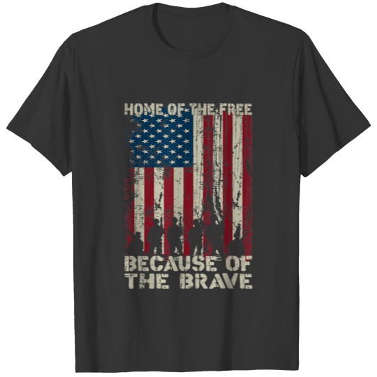 Home Of The Free Because Of The Brave Distress Ame T-shirt