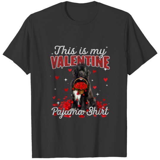 This Is My Valentine Pajama Newfoundland Dog T-shirt