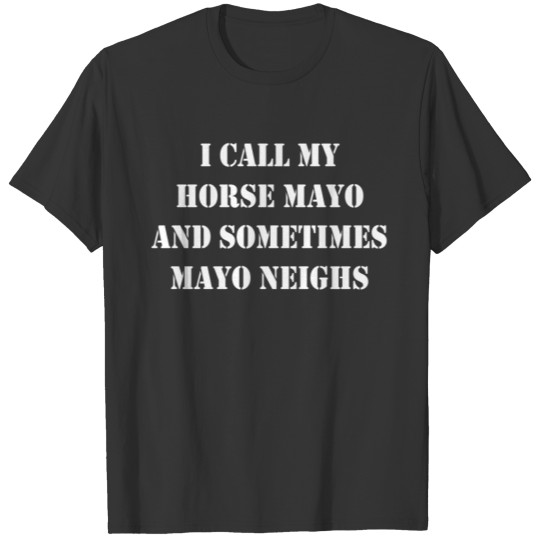 Mayo Neighs Cinco de Mayo T-shirt
