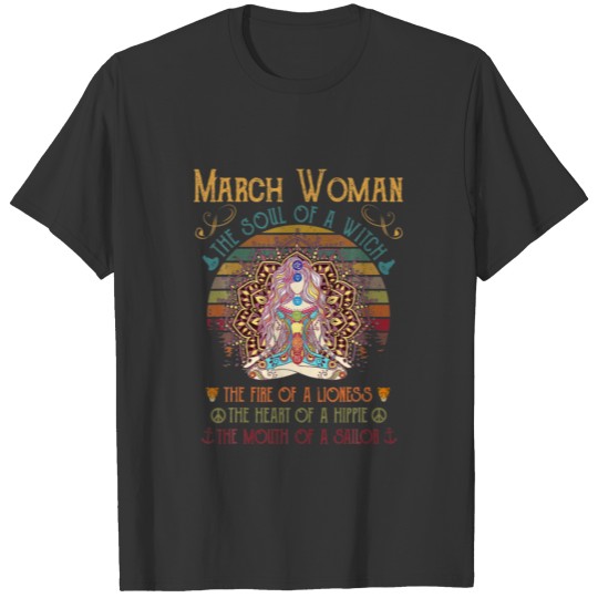 March Woman The Soul Of A Witch Mandala Sacred Bir T-shirt