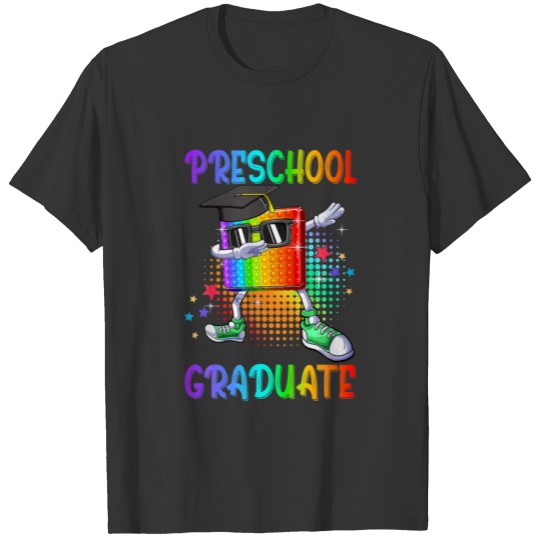 Preschool Graduate Dabbing Pop It Last Day Of Scho T-shirt