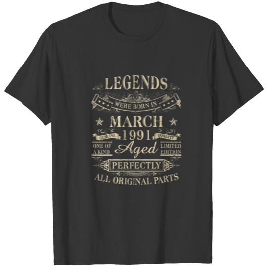 Legends Were Born In March 1991 31Th Birthday Gift T-shirt