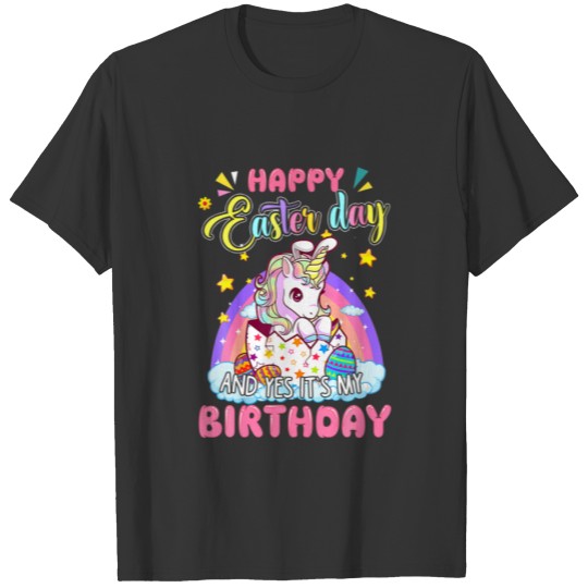 Happy Easter Day And Yes It's My Birthday Cute Bun T-shirt