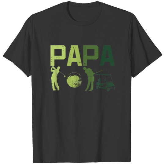 Papa Golf Player Dad Father's Day Golf Club Golfer T-shirt