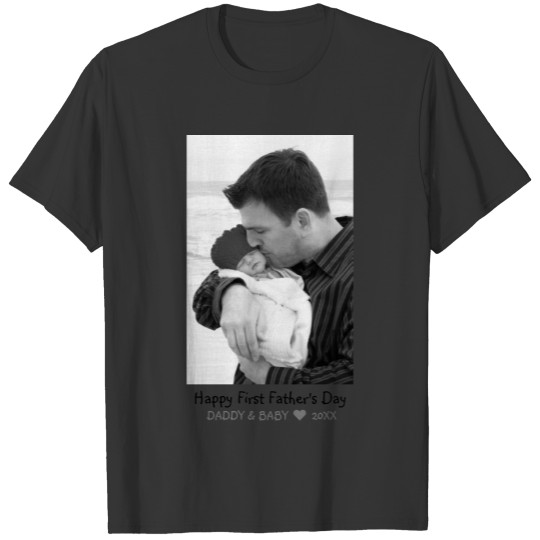 Happy First Father's Day New Dad Baby Photo T-shirt