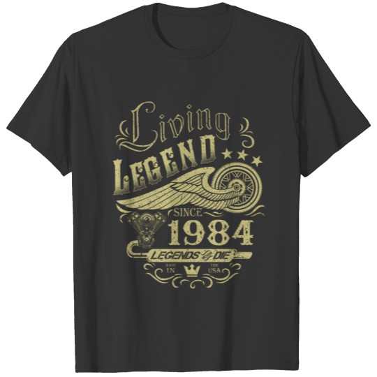 Living Legend Since 1984 Legends Never Die T-shirt