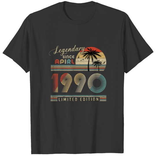 Legendary Since April 1990 Retro Vintage Limited E T-shirt