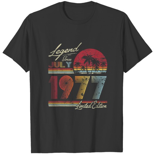 Legend Since July 1977 45 Years Old 45Th Birthday T-shirt