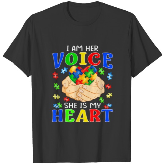I Am Her Voice She Is My Heart Autism Awareness Da T-shirt