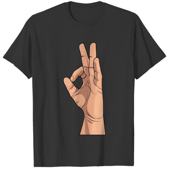 A OK ~ Hand Sign and Gestures a-ok T-shirt