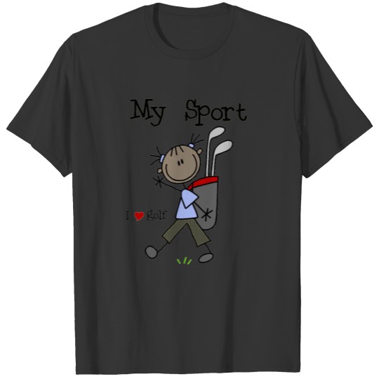Golf My Sport s and Gifts T-shirt