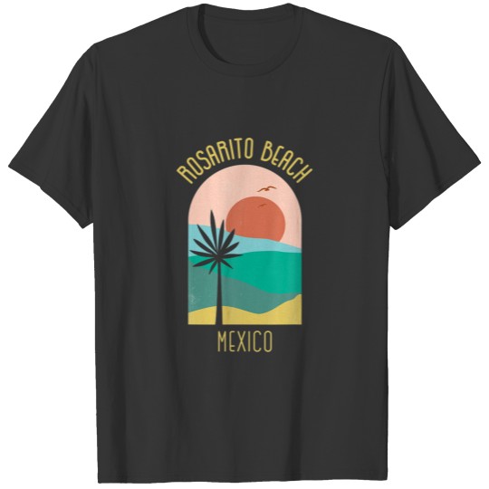 Rosarito Beach Mexico - Boho Vintage Vacation Souv T-shirt