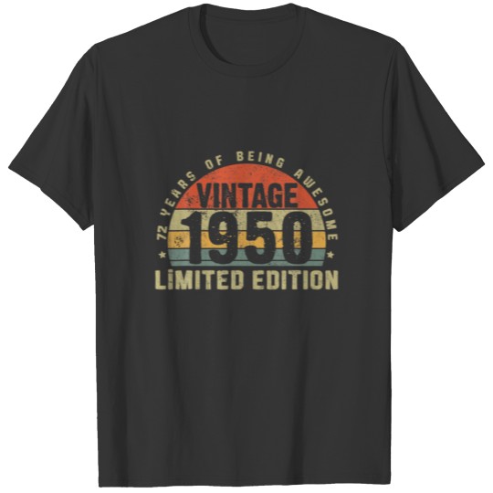 Vintage 1950 Limited Edition Outfit Retro 72Nd Bir T-shirt