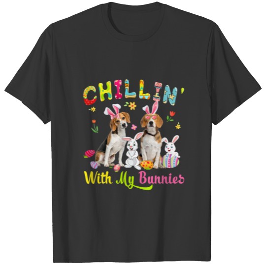 Chillin' With My Bunnies Cute Bunny Beagle Dogs Bu T-shirt