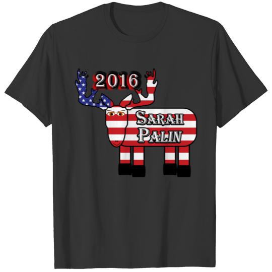 Sarah Palin 2016 - U.S.A. Moose T-shirt