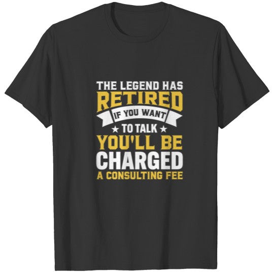 The Legend Has Retired Vintage Retirement Gifts T-shirt